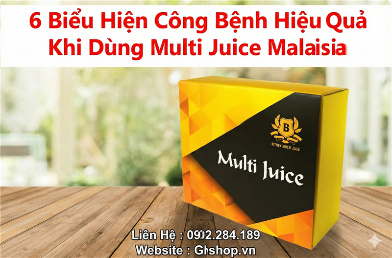 6 Phản Ứng Điều Chỉnh Khi Dùng Tế Bào Gốc Multi Juice Malaisia Cần Lưu Ý 