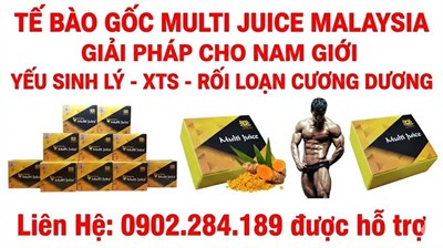 Tế Bào Gốc Multi Juice Malaisia Khắc Tinh Của Yếu Sinh Lý Và Xuất Tinh Sớm