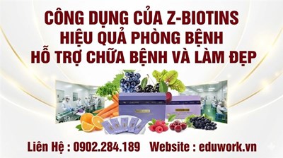 Công Dụng Của Z-Biotins Hiệu Quả Phòng Bệnh Hỗ Trợ Chữa Bệnh và làm Đẹp