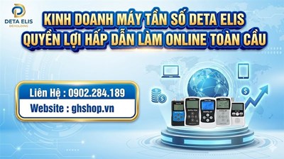 Tuyển CTV Đại Lý Nhà Phân Phối Toàn Cầu Kinh Doanh Máy Tần Số Deta Elis Deholding