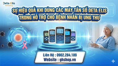 Hiệu Quả Của Công Nghệ Tần Số Deta Elis Trong Hỗ Trợ Bệnh Nhân Ung Thư