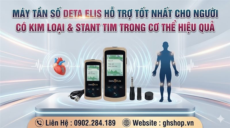 Máy Tần Số Giải Pháp Vàng Cho Bệnh Nhân Đặt Stent Tim Và Kim Loại Trong Cơ Thể