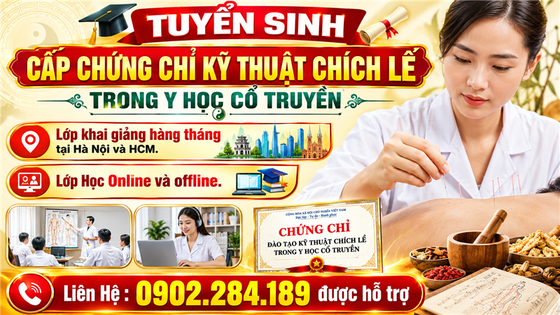 Tuyển Sinh Cấp Chứng Chỉ Kỹ Thuật Chích Lể Trong Y Học Cổ Truyền Toàn Quốc